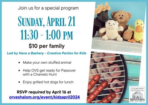 		                                </a>
		                                		                                
		                                		                            	                            	
		                            <span class="slider_description">Our next Young Family Program is coming up! Make your own stuffed animal and help with Passover prep. 

Click here to sign up by April 16.</span>
		                            		                            		                            