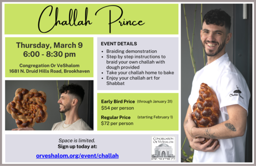 		                                </a>
		                                		                                
		                                		                            	                            	
		                            <span class="slider_description">The Challah Prince is coming to OVS!!!</span>
		                            		                            		                            <a href="https://www.orveshalom.org/event/Challah" class="slider_link"
		                            	target="">
		                            	Click here to sign up. Don't miss our Early Bird Pricing!		                            </a>
		                            		                            